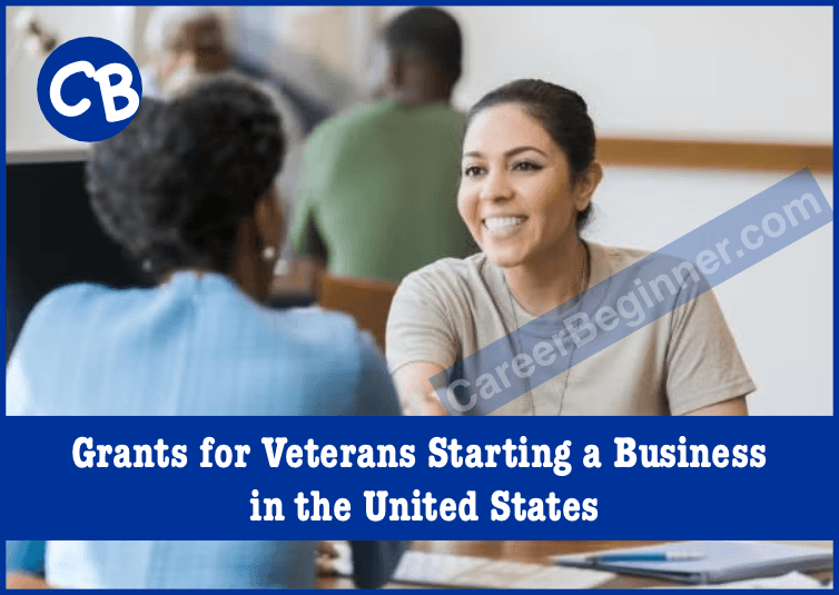 Top 10 Grants For Veterans Starting A Business In Usa