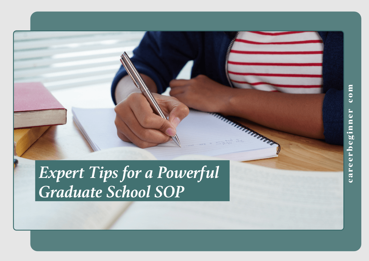 Top 5 Tips For A Powerful Graduate School Sop
